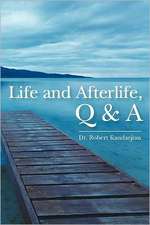 Life and Afterlife, Q & A: In Times Like These, Finding Happiness