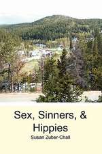 Sex, Sinners, & Hippies