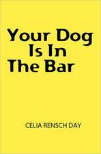 Your Dog Is in the Bar: Living Better on Less