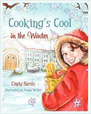 Cooking's Cool in the Winter