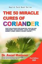 The 50 Miracle Cures of Coriander