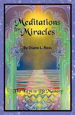 Meditations for Miracles