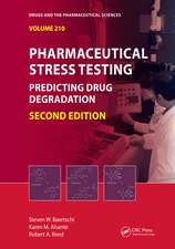 Pharmaceutical Stress Testing: Predicting Drug Degradation, Second Edition