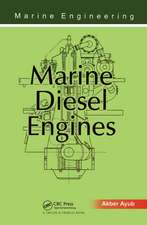 Marine Engineering: Marine Diesel Engines