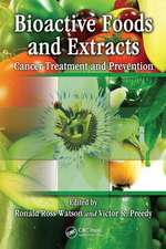 Bioactive Foods and Extracts