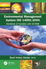 Environmental Management System ISO 14001: 2004: Handbook of Transition with CD-ROM