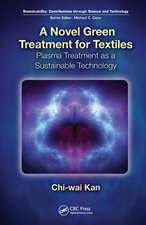 A Novel Green Treatment for Textiles: Plasma Treatment as a Sustainable Technology