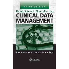 Practical Guide to Clinical Data Management