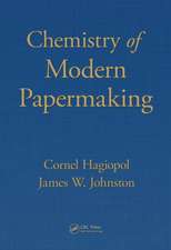 Chemistry of Modern Papermaking