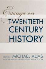 Essays on Twentieth-Century History