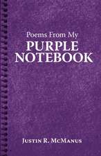 Poems from My Purple Notebook