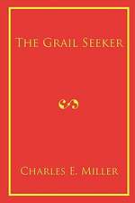 The Grail Seeker