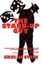 The Stand-Up Guy