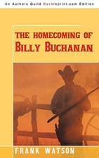 The Homecoming of Billy Buchanan