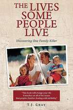 The Lives Some People Live