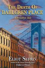 The Death of Dahlgren Place