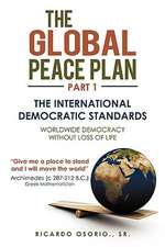 The Global Peace Plan Part 1