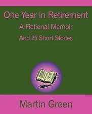 One Year in Retirement