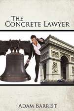 The Concrete Lawyer