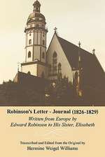 Robinson's Letter - Journal (1826- 1829)