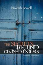 The Secrets Behind Closed Doors