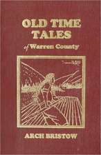 Old Time Tales of Warren County