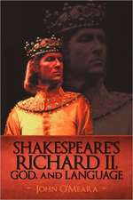 Shakespeare's Richard II, God, and Language