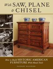 With Saw, Plane and Chisel