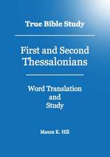 True Bible Study - First and Second Thessalonians