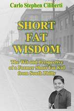 Short Fat Wisdom