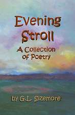 Evening Stroll: A Collection of Poetry