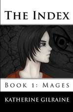 The Index: Mages