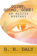 Going, Going, Gone!: An Alicia Mystery