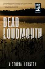 Dead Loudmouth