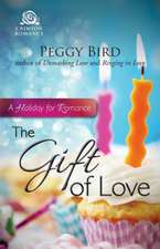 The Gift of Love