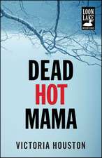 Dead Hot Mama