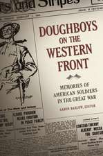 Doughboys on the Western Front: Memories of American Soldiers in the Great War