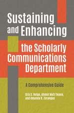 Sustaining and Enhancing the Scholarly Communications Department