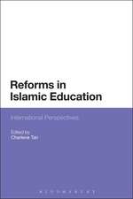 Reforms in Islamic Education: International Perspectives