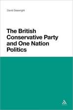 The British Conservative Party and One Nation Politics