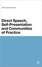 Direct Speech, Self-presentation and Communities of Practice