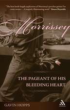 Morrissey: The Pageant of His Bleeding Heart