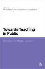 Towards Teaching in Public: Reshaping the Modern University