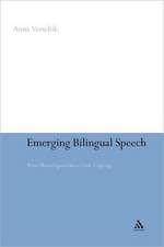 Emerging Bilingual Speech