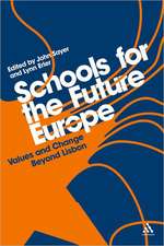 Schools for the Future Europe: Values and Change Beyond Lisbon