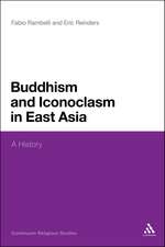 Buddhism and Iconoclasm in East Asia: A History