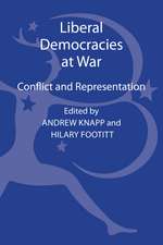 Liberal Democracies at War: Conflict and Representation