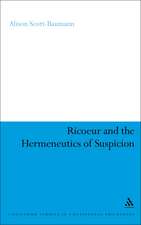 Ricoeur and the Hermeneutics of Suspicion