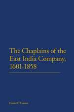 The Chaplains of the East India Company, 1601-1858