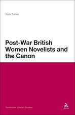 Post-War British Women Novelists and the Canon